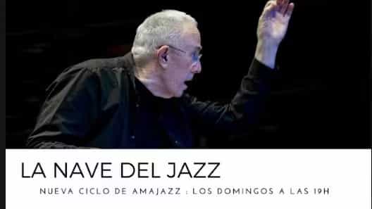 La Nave del Jazz: AMAJAZZ Big Band en homenaje a Mike Gibbs