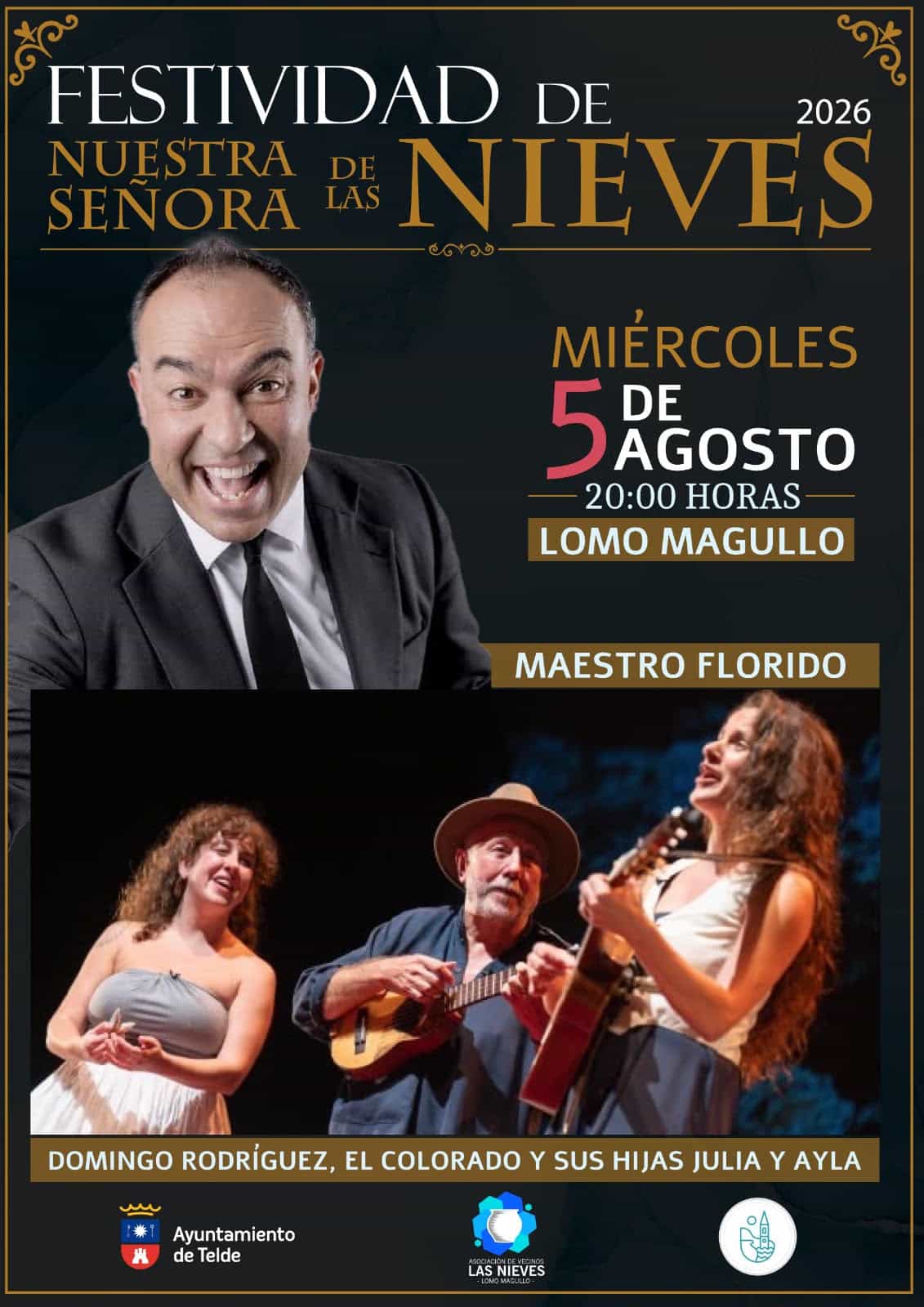Día Grande de Las Nieves: Solemne procesión y actos de Maestro Florido y El Colorao