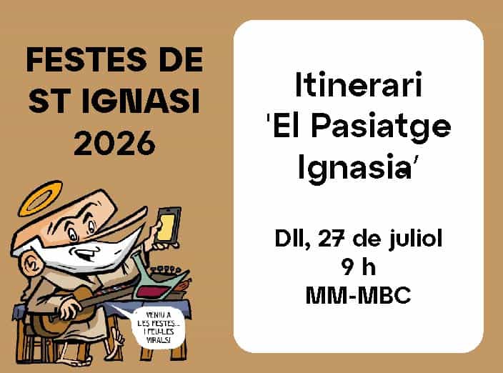 Itinerari 'El Paisatge Ignasià'