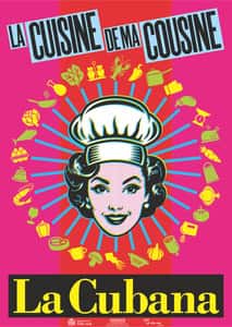 La Cubana: La cuisine de ma cousine