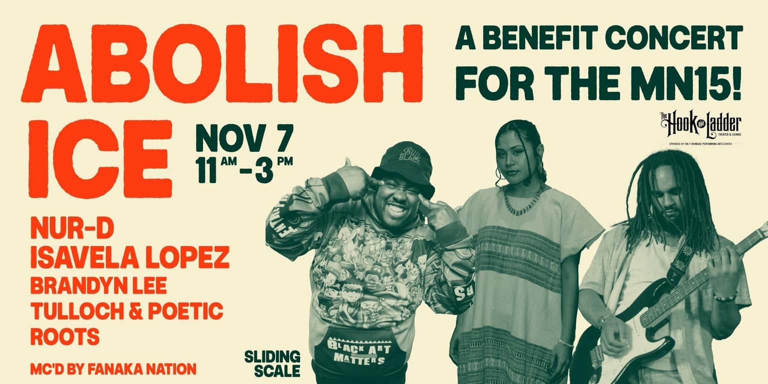 Abolish Ice: A Benefit Concert for the MN15!