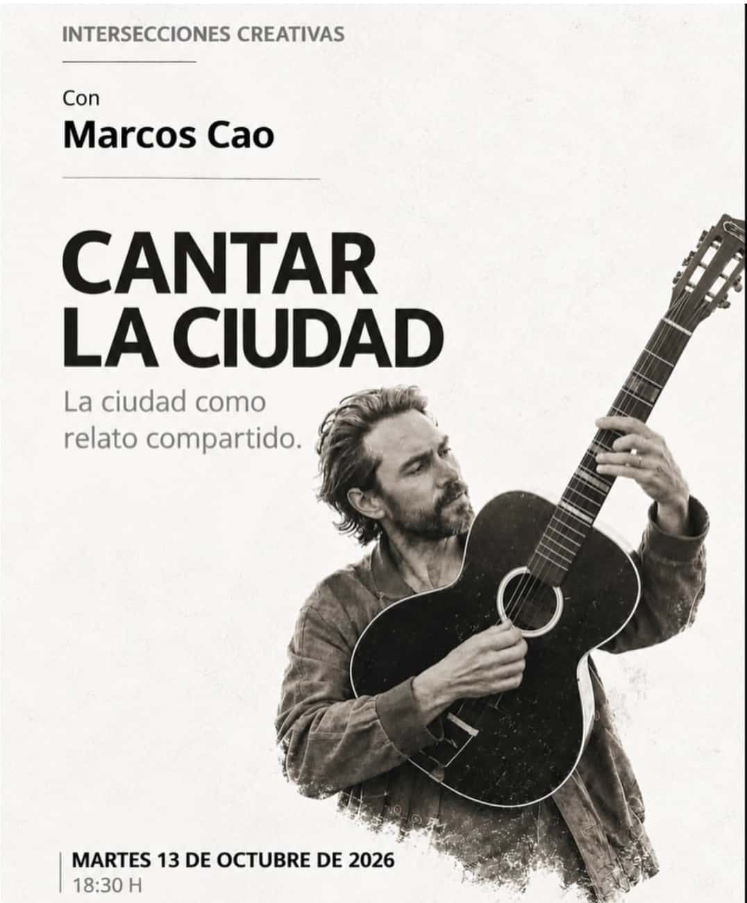 Intersecciones creativas: Cantar la ciudad, con Marcos Cao