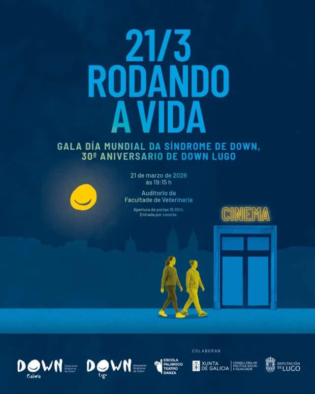 Rodando a Vida: Gala Día Mundial da Síndrome de Down