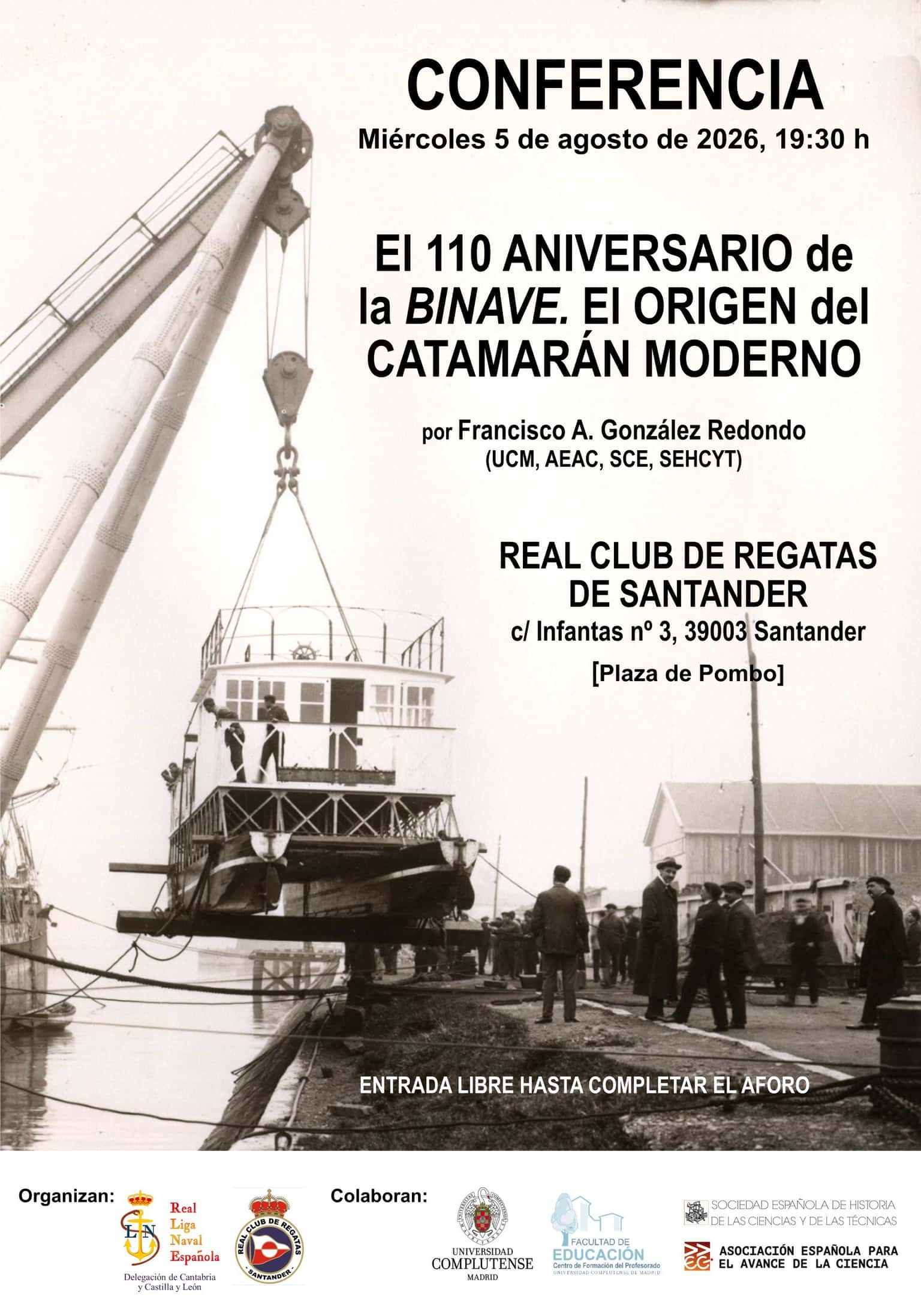 El 110 Aniversario de la Binave. El origen del catamarán moderno