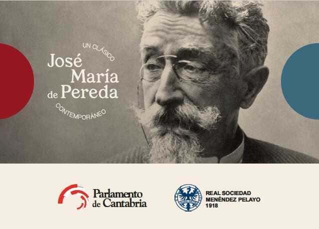 Un clásico contemporáneo: José María de Pereda