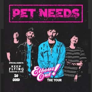 Pet Needs x Keep Flying x So Good