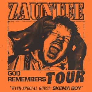 Zauntee (with Skema Boy) - GOD REMEMBERS Tour 2026