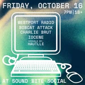 Bobcat Attack, Charlie Brut and Vena Cova