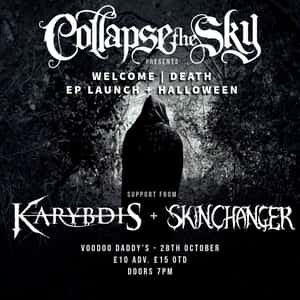 Collapse The Sky, Karybdis and Skinchanger