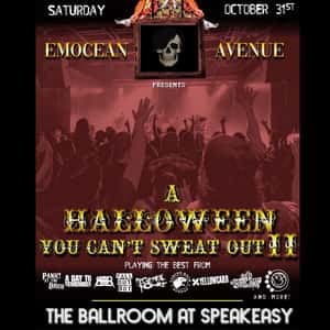 EMOcean Avenue presents 'A Halloween You Can't Sweat Out II'