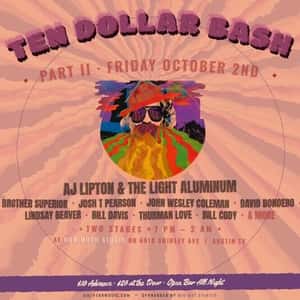 AJ Lipton - Ten Dollar Bash | Part II
