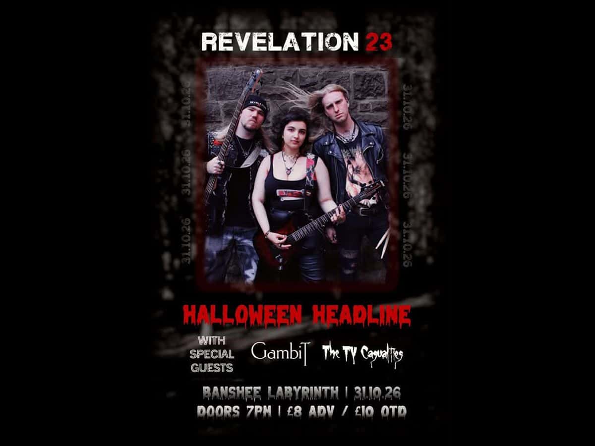 Revelation 23 Halloween Headline + Support From Gambit And The TV Casualties