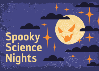 Spooky Science Night 10/28