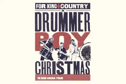 for KING + COUNTRY: A Drummer Boy Christmas