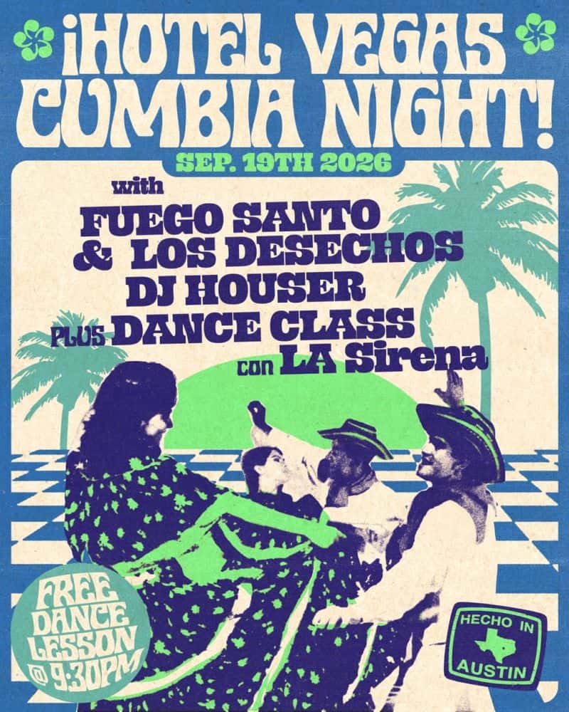 Hotel Vegas Cumbia Night! ft. Fuego Santo, Los Desechos, DJ Houser