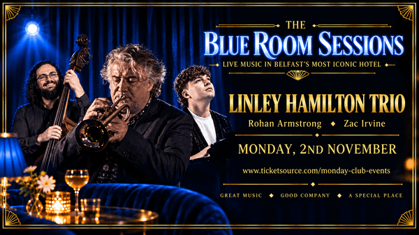 Linley Hamilton Trio (feat. Rohan Armstrong & Zak Irvine) [Blue Room Sessions]