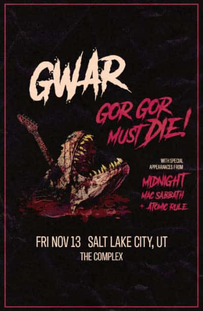 GWAR with special guests Midnight, Mac Sabbath and Atomic Rule