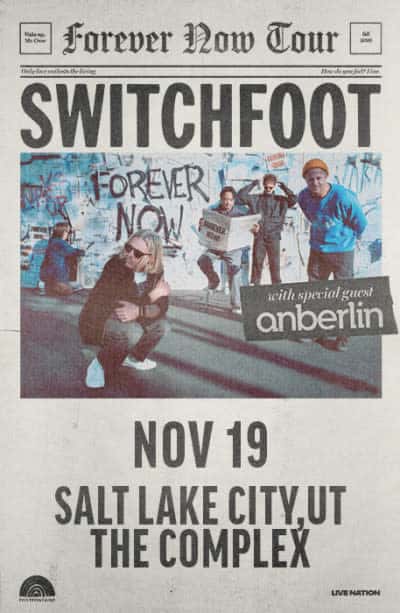 Switchfoot - Forever Now Tour