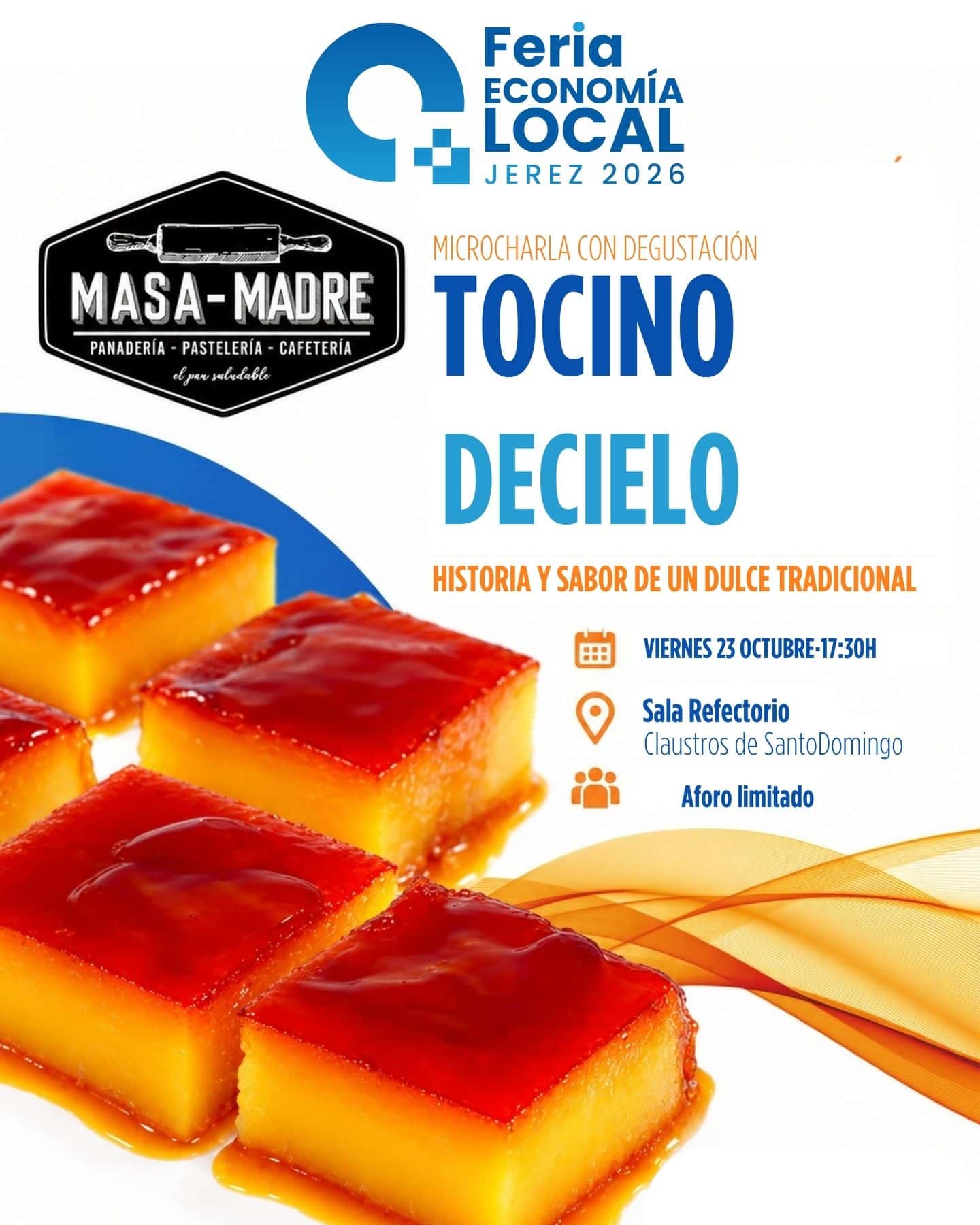 Microcharla con degustación. Introducción a la historia del tocino de cielo