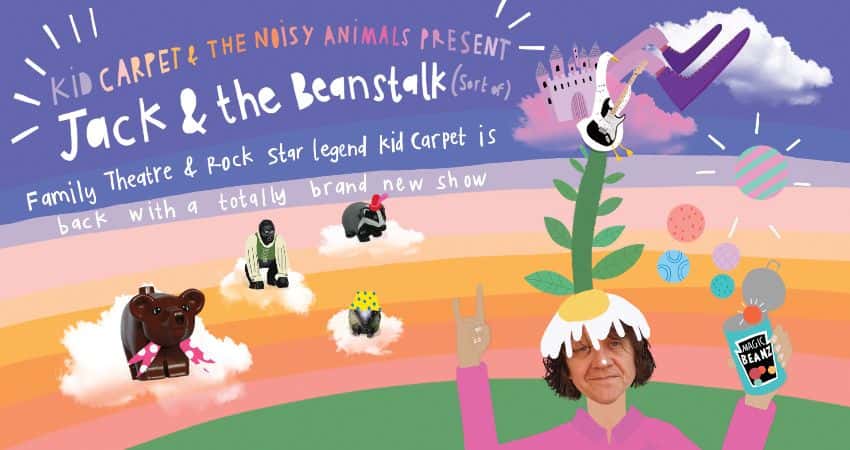 Jack and the Beanstalk (Sort of...) / 11.00am Performance (Children's Theatre)
