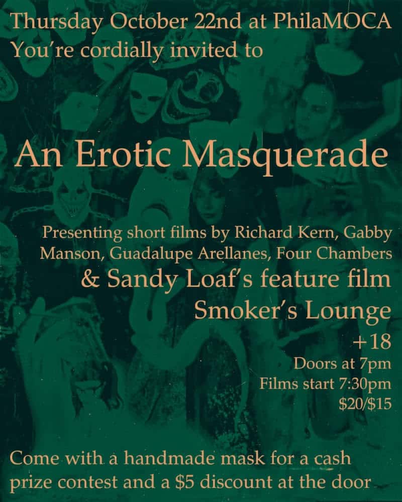 An Erotic Masquerade ft. Sandy Loaf's SMOKER'S LOUNGE + short films
