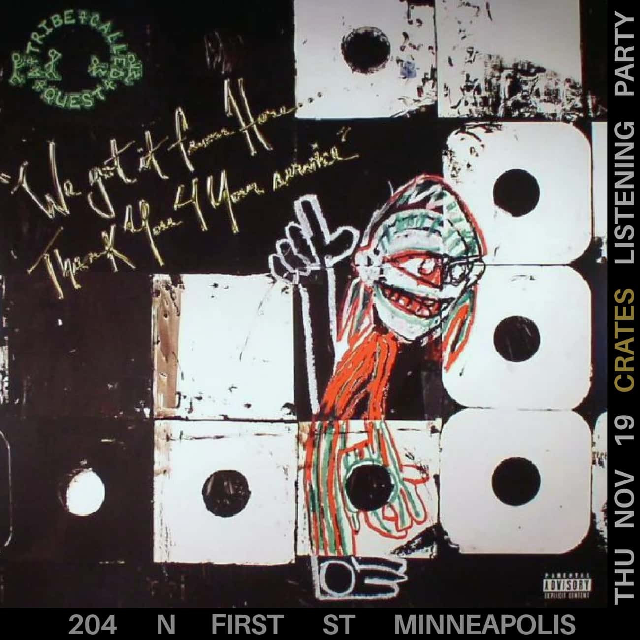 Crates: We Got It From Here... Thank You 4 Your Service by A Tribe Called Quest