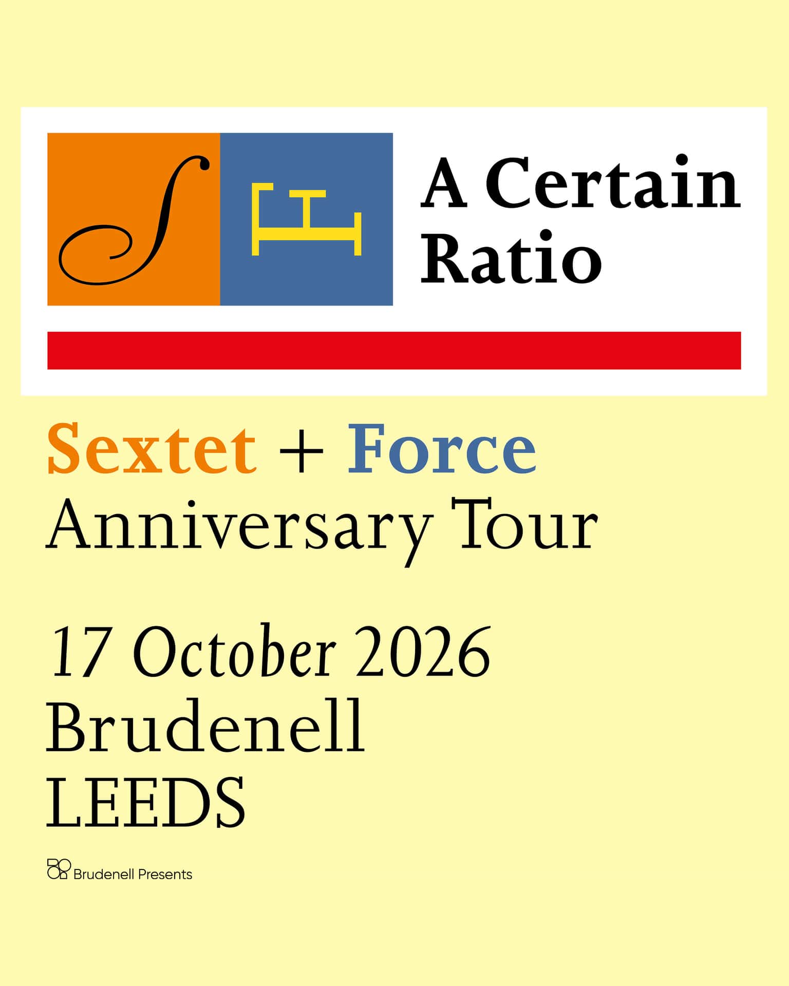 A Certain Ratio - Sextet and Force Anniversary Tour