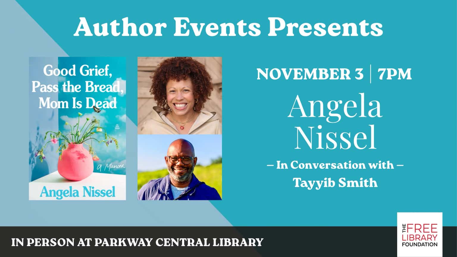 Angela Nissel | Good Grief, Pass The Bread, Mom is Dead