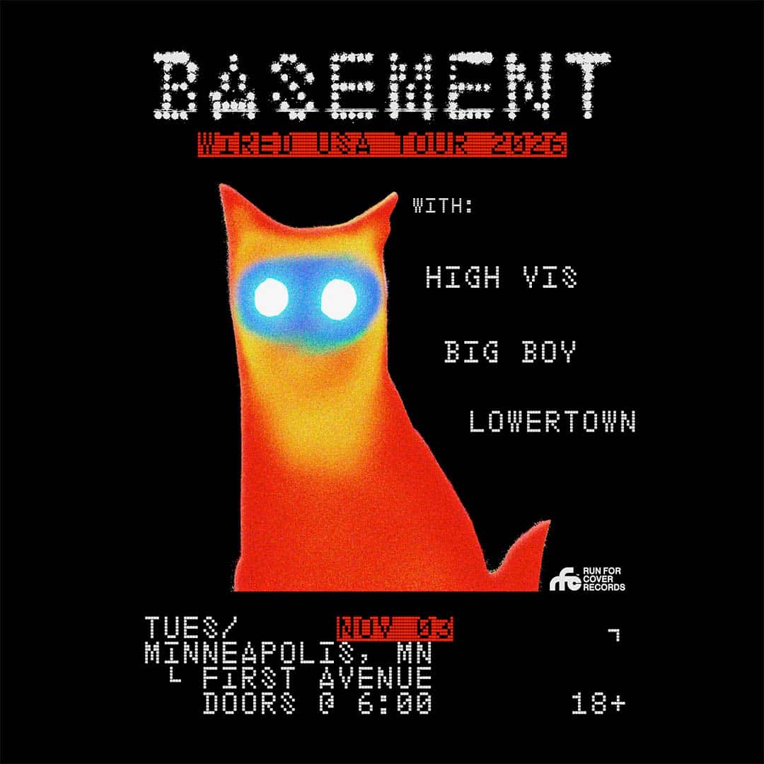 Basement with High Vis, Big Boy and Lowertown