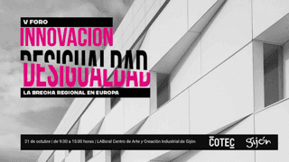 V Foro de Innovación y Desigualdad - La brecha regional en Europa