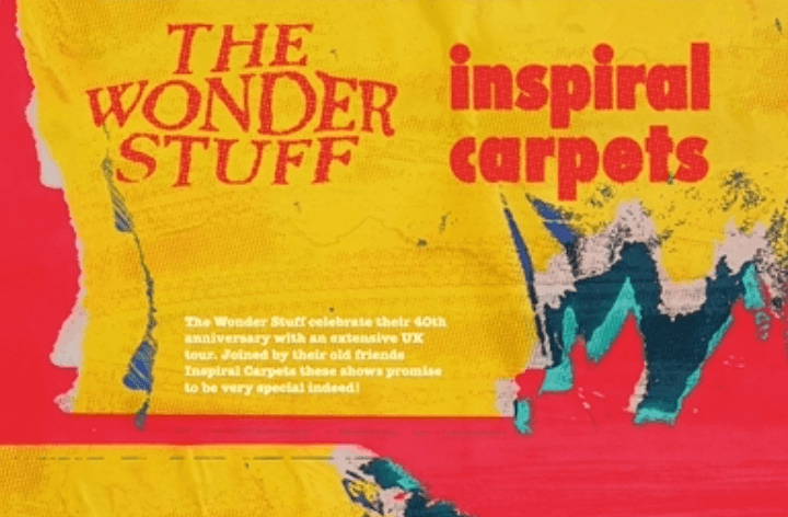 The Wonder Stuff + Inspiral Carpets