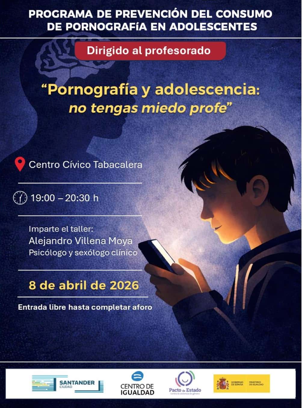 Taller 'No tengas miedo profe' - Prevención del consumo de pornografía