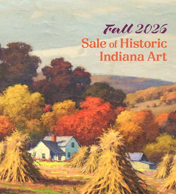 Fall 2026 Sale of Historic Indiana Art