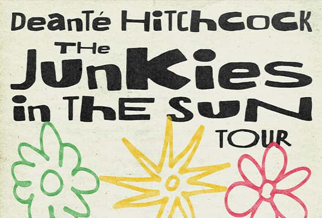 Deante' Hitchcock with Sean Healy Presents