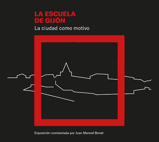 La Escuela de Gijón. La ciudad como motivo