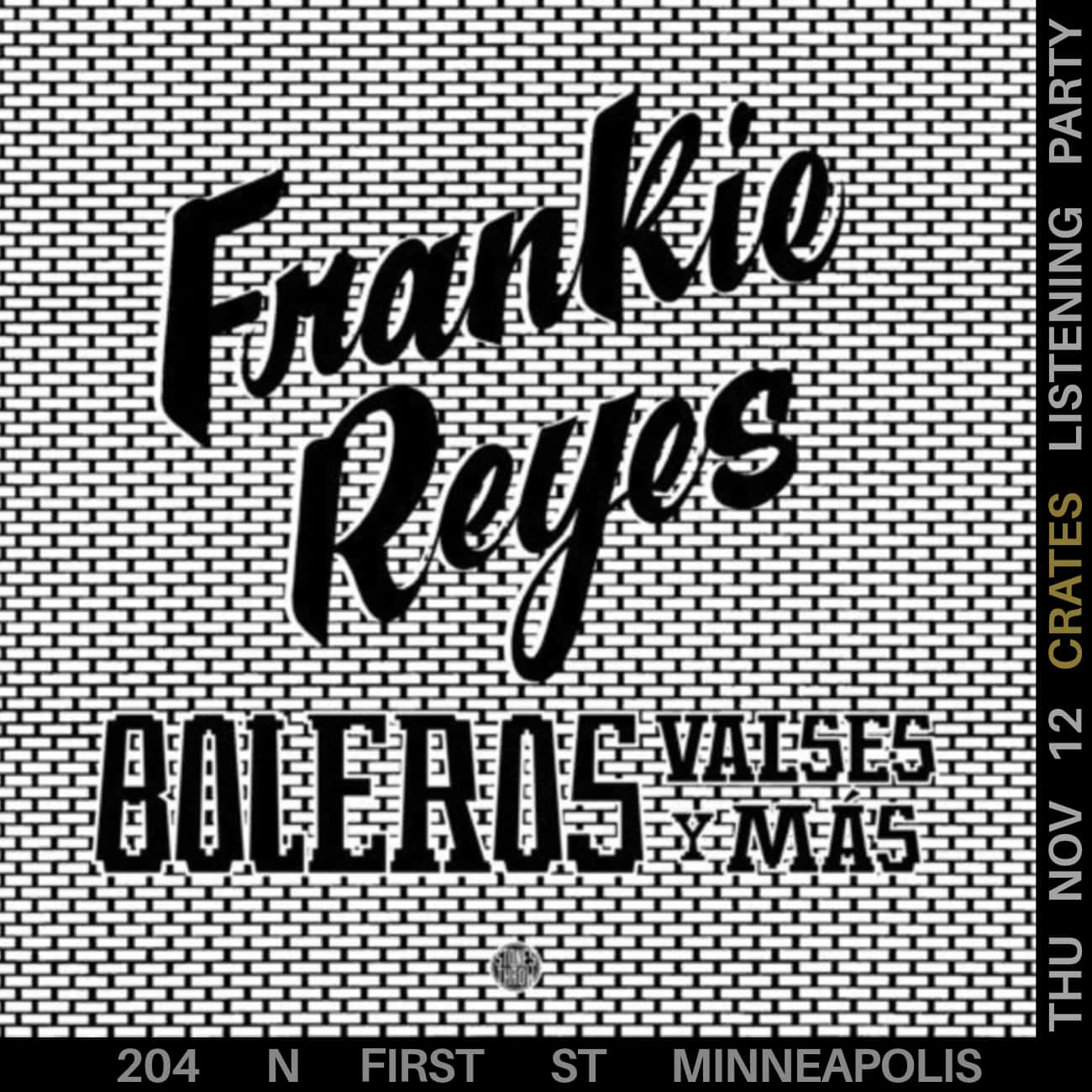 Crates: 'Boleros Valses y Mas' by Frankie Reyes