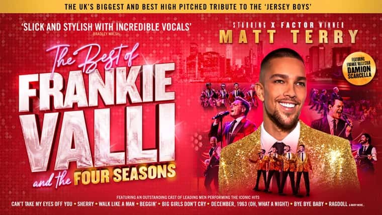 The Best of Frankie Valli & The Four Seasons featuring Matt Terry