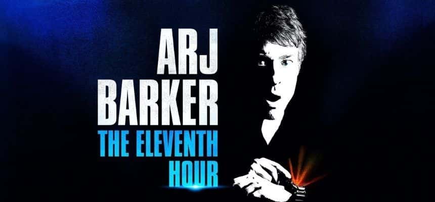 Arj Barker - The Eleventh Hour