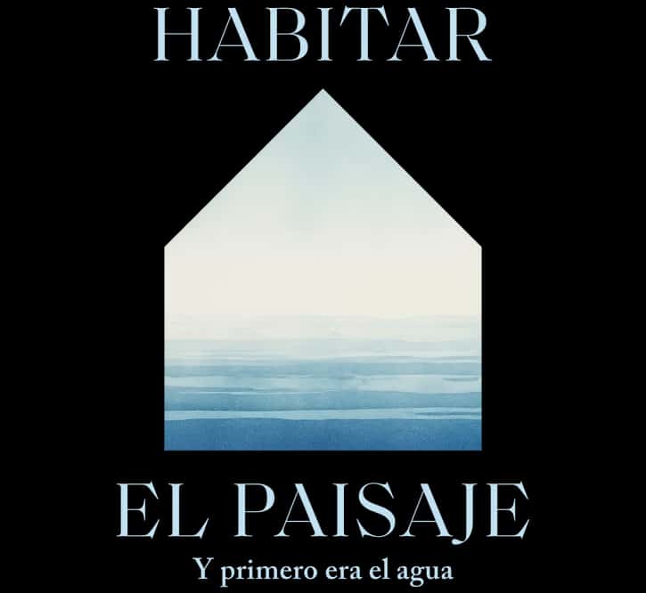 Habitar el Paisaje