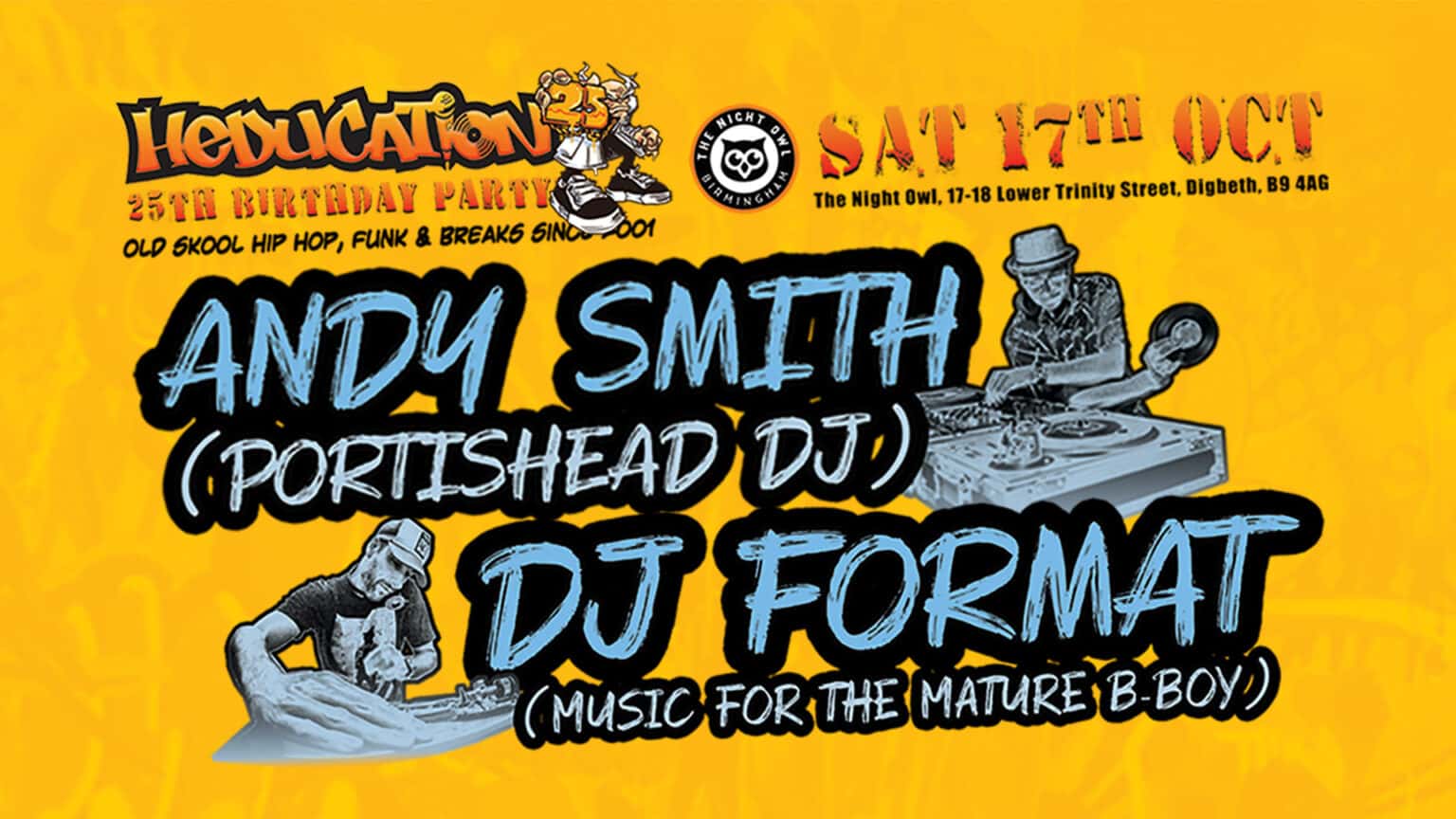 Heducation 25th Birthday ft Andy Smith (Portishead) & DJ Format