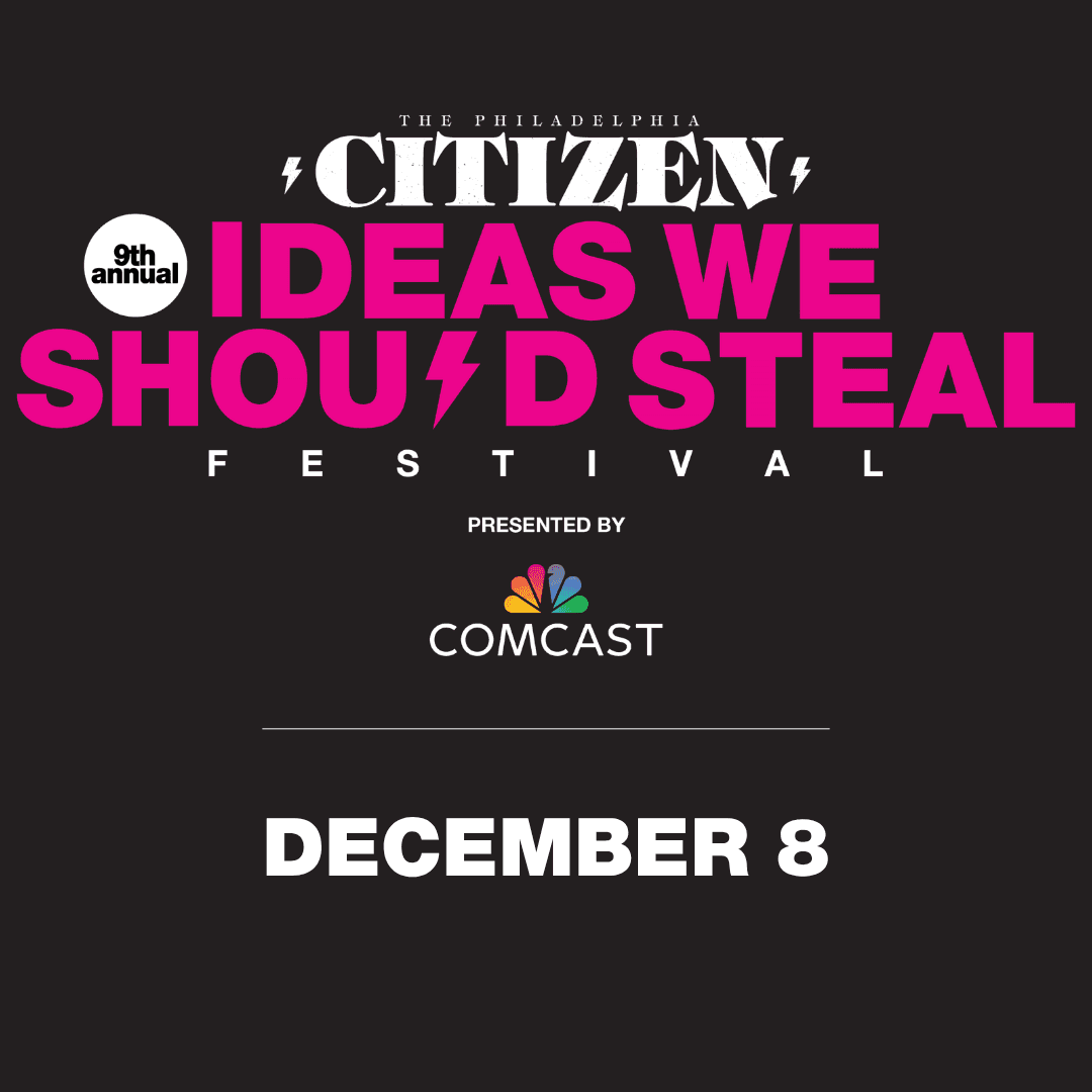 9th Annual Ideas We Should Steal Festival