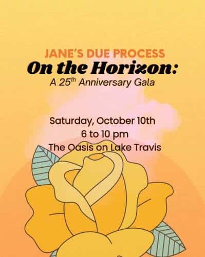 On the Horizon: Jane's Due Process' 25th Anniversary Celebration