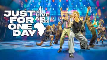 Just For One Day - The Live Aid Musical