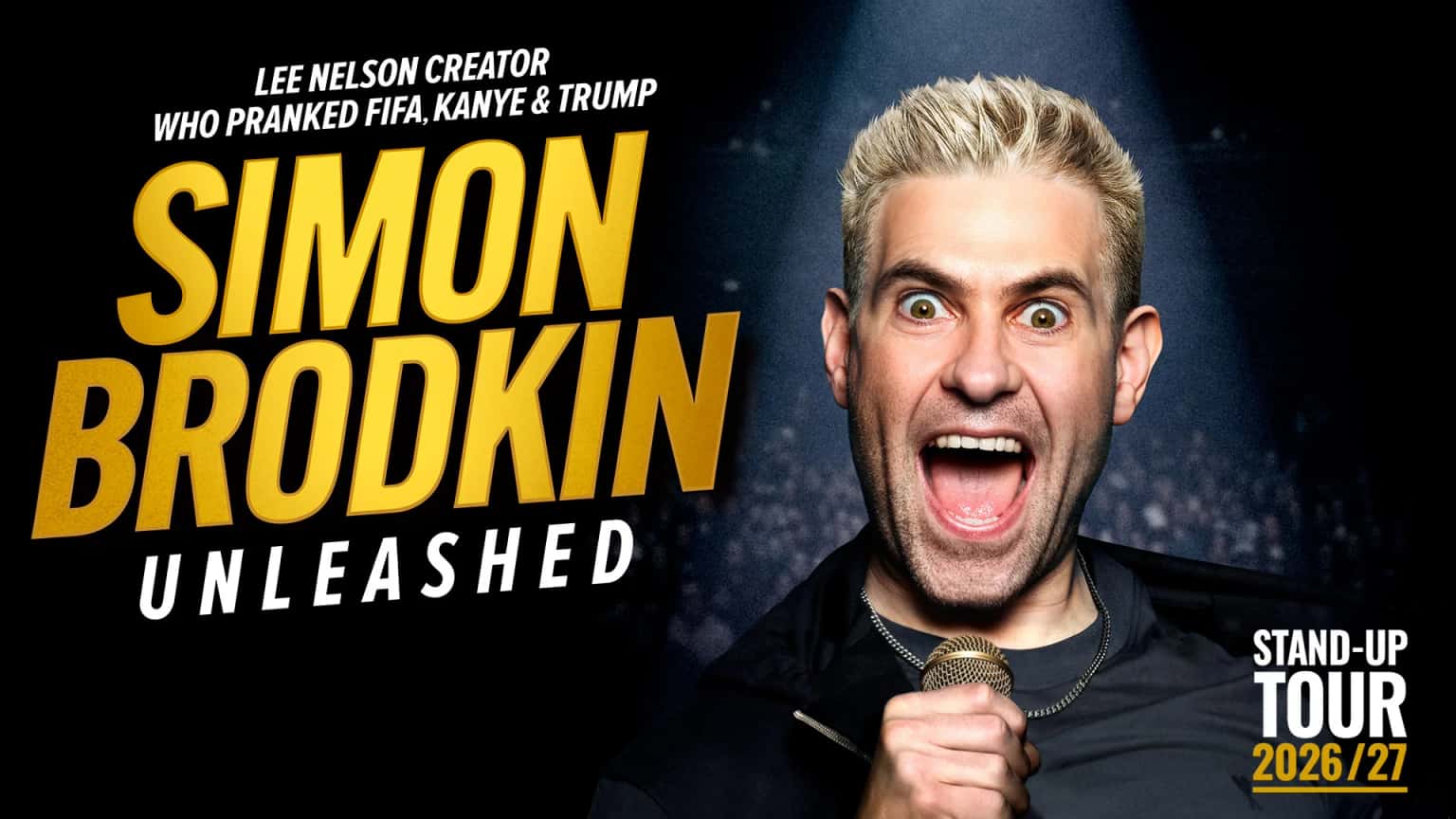 Simon Brodkin: Unleashed