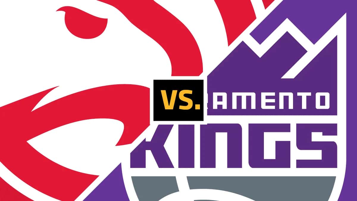 Atlanta Hawks vs. Sacramento Kings