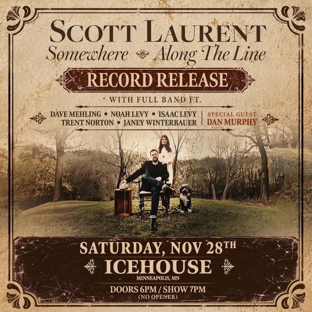 Scott Laurent - Somewhere Along The Line Record Release