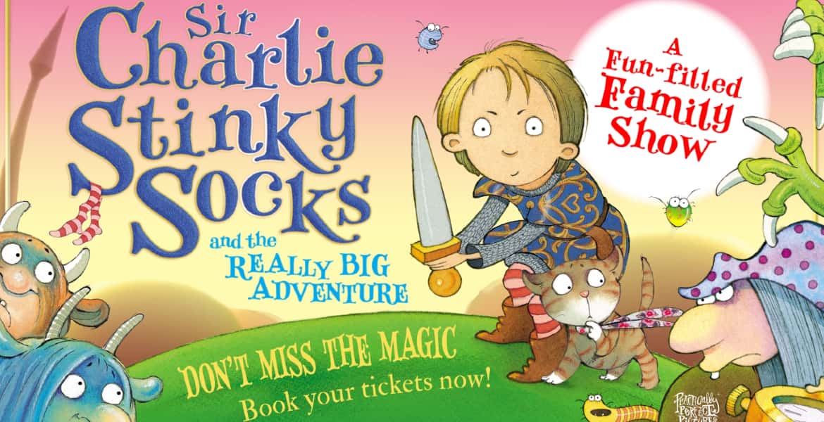 Sir Charlie Stinky Socks and the Really Big Adventure