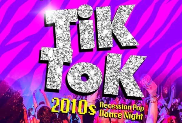 McMenamins Presents Tik Tok: 2010s Recession Pop Dance Night