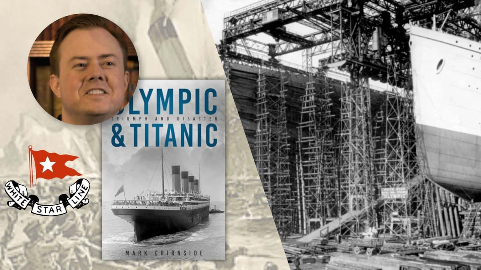 Weekday Wonderings Talk with Mark Chirnside: Titanic Myths in Popular History