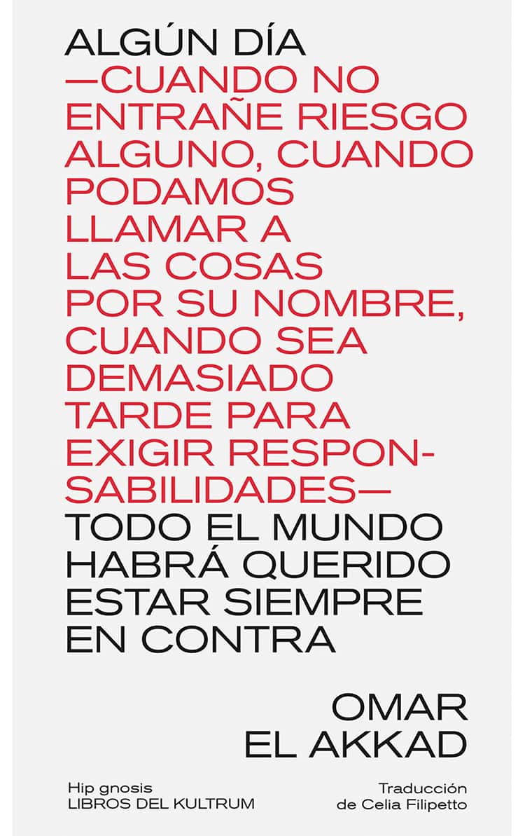 Grupo de lectura de ensayo: Algún día todo el mundo habrá querido estar siempre en contra